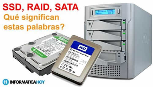 Significado de SATA, IDE, RAID, SSD