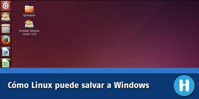 Linux puede salvar a Windows