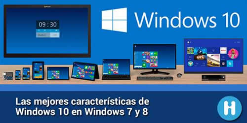 Tener lo mejor de Windows 10 en tu Windows 7 u 8